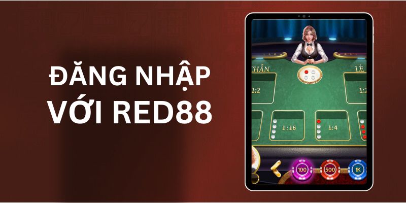 Cách đăng nhập Red88 chi tiết từng bước